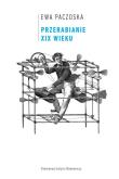 Okładka książki Przerabianie XIX wieku