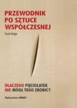 Okładka książki Przewodnik po sztuce współczesnej