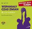 Okładka książki Przygoda bycia ojcem. Wspaniały czas zmian. Dla ojców nastolatków (audiobook) - Audiobook