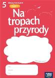 Przyroda SP 5 Na tropach przyrody ćw cz.1 NE. Autor: Braun Marcin, Grajkowski Wojciech, Więckowski Marek. Dadada.pl Okładka książki Przyroda SP 5 Na tropach przyrody ćw cz.1 NE