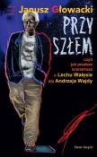 Przyszłem. Czyli jak pisałem scenariusz.... Autor: Janusz Głowacki. Dadada.pl Okładka książki Przyszłem. Czyli jak pisałem scenariusz...