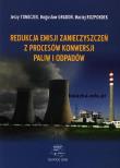 Okładka książki Redukcja emisji zanieczyszczeń z procesów konwersji paliw i odpadów