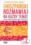 Okładka książki Rozmawiaj na każdy temat - Język hiszpański 2
