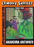 Seria Niefortunnych Zdarzeń 5 - Akademia antypatii. Autor: Snicket Lemony. Dadada.pl Okładka książki Seria Niefortunnych Zdarzeń 5 - Akademia antypatii