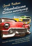 Skandaliczna historia motoryzacji. Autor: Jacek Balkan. Dadada.pl Okładka książki Skandaliczna historia motoryzacji