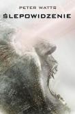 Okładka książki Ślepowidzenie w.2013