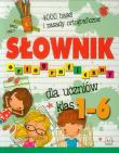 Słownik ortograficzny dla uczniów klas 1-6 BR. Autor: praca zbiorowa. Dadada.pl Okładka książki Słownik ortograficzny dla uczniów klas 1-6 BR