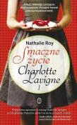 Smaczne życie Charlotte Lavigne 1. Autor: Roy Nathalie. Dadada.pl Okładka książki Smaczne życie Charlotte Lavigne 1