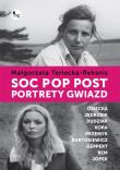 Okładka książki Soc, pop, post. Portrety gwiazd