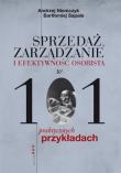 Sprzedaż, zarządzanie i efektywność osobista.... Autor: Andrzej Niemczyk, Bartłomiej Sapała. Dadada.pl Okładka książki Sprzedaż, zarządzanie i efektywność osobista...