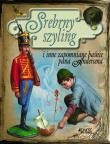 Srebny Szyling i inne zapomniane baśnie .... Autor: Hans Christian Andersen. Dadada.pl Okładka książki Srebny Szyling i inne zapomniane baśnie ...
