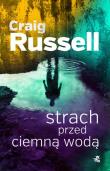 Okładka książki Strach przed ciemną wodą