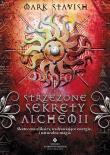 Strzeżone sekrety alchemii. Autor: Mark Stavish. Dadada.pl Okładka książki Strzeżone sekrety alchemii