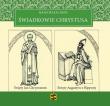 Świadkowie Chrystusa - Tom 1: Święty Jan Chryzostom i Święty Augustyn z Hippony. Autor: Małgorzata Pabis o. Luigi Galgani. Dadada.pl Okładka książki Świadkowie Chrystusa - Tom 1: Święty Jan Chryzostom i Święty Augustyn z Hippony