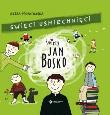 Święci uśmiechnięci. Święty Jan Bosko (OT). Autor: Eliza Piotrowska. Dadada.pl Okładka książki Święci uśmiechnięci. Święty Jan Bosko (OT)