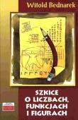 Okładka książki Szkice o liczbach, funkcjach i figurach