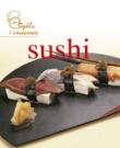 Szybko i smacznie - Sushi TW. Autor: praca zbiorowa. Dadada.pl Okładka książki Szybko i smacznie - Sushi TW