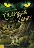 Okładka książki Tajemnica Zafiry. Moc zaklęcia