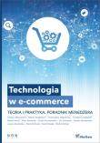 Okładka książki Technologia w e-commerce. Teoria i praktyka