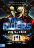 Okładka książki Time Riders cz.4 Wieczna wojna