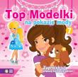 Top Modelki na pokazie mody cz. 7. Autor: Opracowanie zbiorowe. Dadada.pl Okładka książki Top Modelki na pokazie mody cz. 7