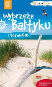 Travelbook - Wybrzeże Bałtyku i Bornholm. Autor: Bażela Magdalena, Zralek Peter. Dadada.pl Okładka książki Travelbook - Wybrzeże Bałtyku i Bornholm