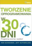 Tworzenie oprogramowania w 30 dni. Autor: Ken Schwaber, Jeff Sutherland. Dadada.pl Okładka książki Tworzenie oprogramowania w 30 dni