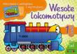 Wesołe lokomotywy część 1. Autor: Karpińska Agata. Dadada.pl Okładka książki Wesołe lokomotywy część 1