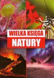 Wielka księga natury TW Damidos. Autor: Mariusz Lubka, Kapusta Joanna, Kapusta Piotr. Dadada.pl Okładka książki Wielka księga natury TW Damidos