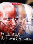 Wielki atlas anatomii człowieka w.2013. Autor: Beverly McMillan. Dadada.pl Okładka książki Wielki atlas anatomii człowieka w.2013