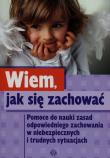 Okładka książki Wiem, jak się zachować