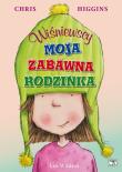 Wiśniewscy. Moja zabawna rodzinka. Jedziemy na.... Autor: Chris Higgins, Lee Wildish. Dadada.pl Okładka książki Wiśniewscy. Moja zabawna rodzinka. Jedziemy na...