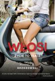 Włosi życie  to teatr. Autor: Brzozowski Maciej. Dadada.pl Okładka książki Włosi życie  to teatr