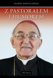 Z pastorałem i humorem. Autor: Mirosławski Marek. Dadada.pl Okładka książki Z pastorałem i humorem