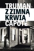Z zimną krwią. Autor: Capote Truman. Dadada.pl Okładka książki Z zimną krwią