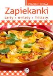 Okładka książki Zapiekanki, tarty, omlety, frittaty
