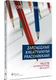 Zarządzanie kreatywnymi pracownikami. Autor: Torr Gordon. Dadada.pl Okładka książki Zarządzanie kreatywnymi pracownikami