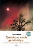 Zjawiska na niebie gwiaździstym. Autor: Kraul Walter. Dadada.pl Okładka książki Zjawiska na niebie gwiaździstym