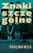 Znaki szczególne. Autor: Wilk Paulina. Dadada.pl Okładka książki Znaki szczególne