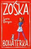 Zośka Bohaterka. Autor: Bergen Lara. Dadada.pl Okładka książki Zośka Bohaterka
