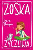 Zośka Życzliwa. Autor: Bergen Lara. Dadada.pl Okładka książki Zośka Życzliwa