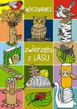 Zwierzęta z lasu. Wycinanki. Autor: Kiercz Joanna. Dadada.pl Okładka książki Zwierzęta z lasu. Wycinanki