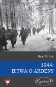 1944 Bitwa o Ardeny. Autor: Hugh M. Cole. Dadada.pl Okładka książki 1944 Bitwa o Ardeny