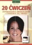 20 ćwiczeń zapobiegania zmarszczkom.... Autor: Benita Cantieni. Dadada.pl Okładka książki 20 ćwiczeń zapobiegania zmarszczkom...