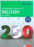Okładka książki 250 ćwiczeń z włoskiego. Gramatyka