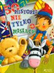 50 historii nie tylko o misiach. Autor: Tig Thomas. Dadada.pl Okładka książki 50 historii nie tylko o misiach