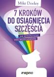 7 kroków do osiągnięcia szczęścia. Autor: Mike Dooley. Dadada.pl Okładka książki 7 kroków do osiągnięcia szczęścia