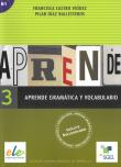 Aprende 3 gramatica y vocabulairo B1. Autor: Castro Viudez Francisca. Dadada.pl Okładka książki Aprende 3 gramatica y vocabulairo B1