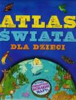 Atlas świata dla dzieci. Autor: Greene Jennifer. Dadada.pl Okładka książki Atlas świata dla dzieci