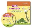 Bajki o emocjach dla najmłodszych. Autor: Mazan Maciejka. Dadada.pl Okładka książki Bajki o emocjach dla najmłodszych